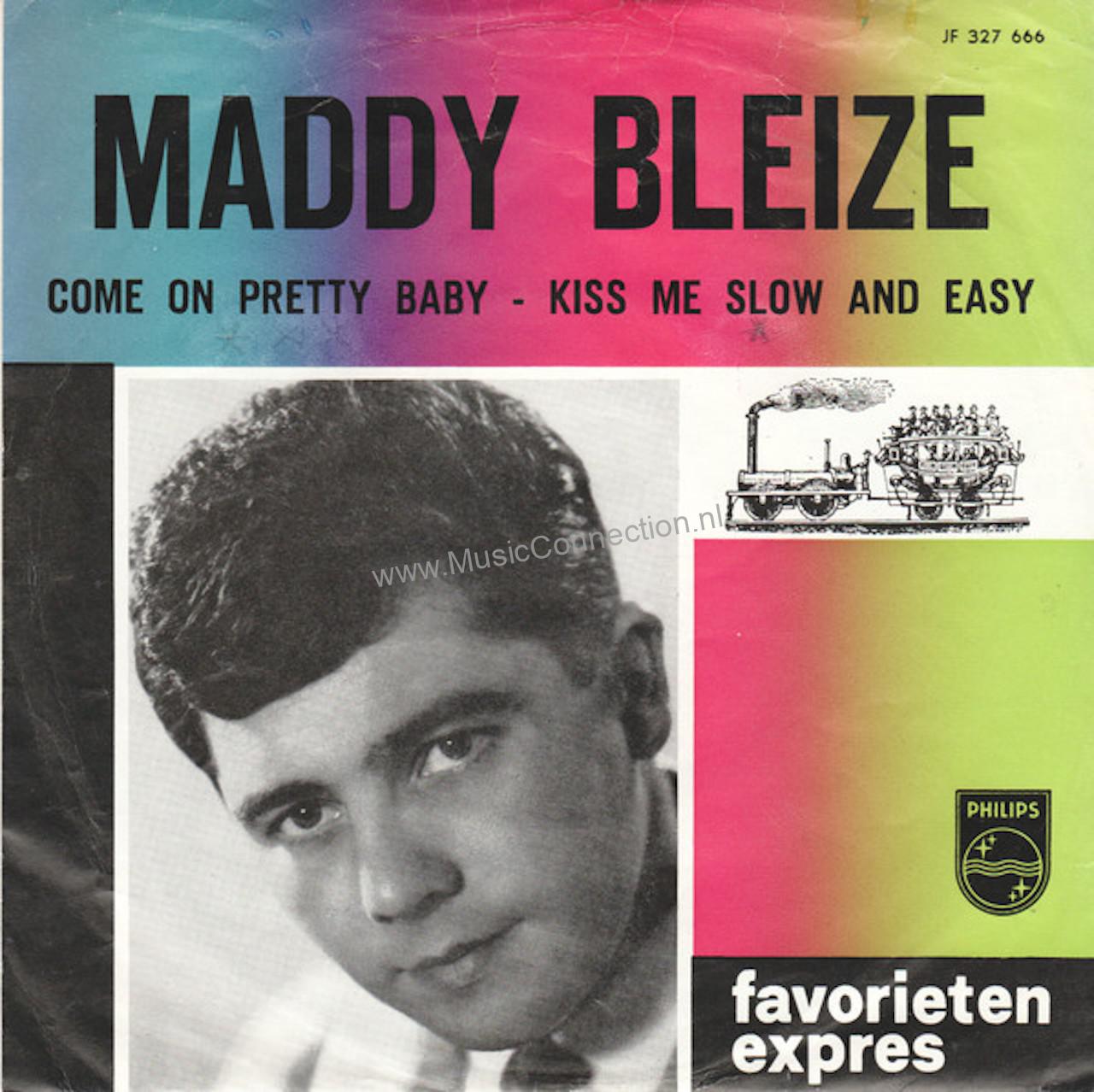Maddy Bleize – Come On Pretty Baby – Kiss Me Slow And Easy